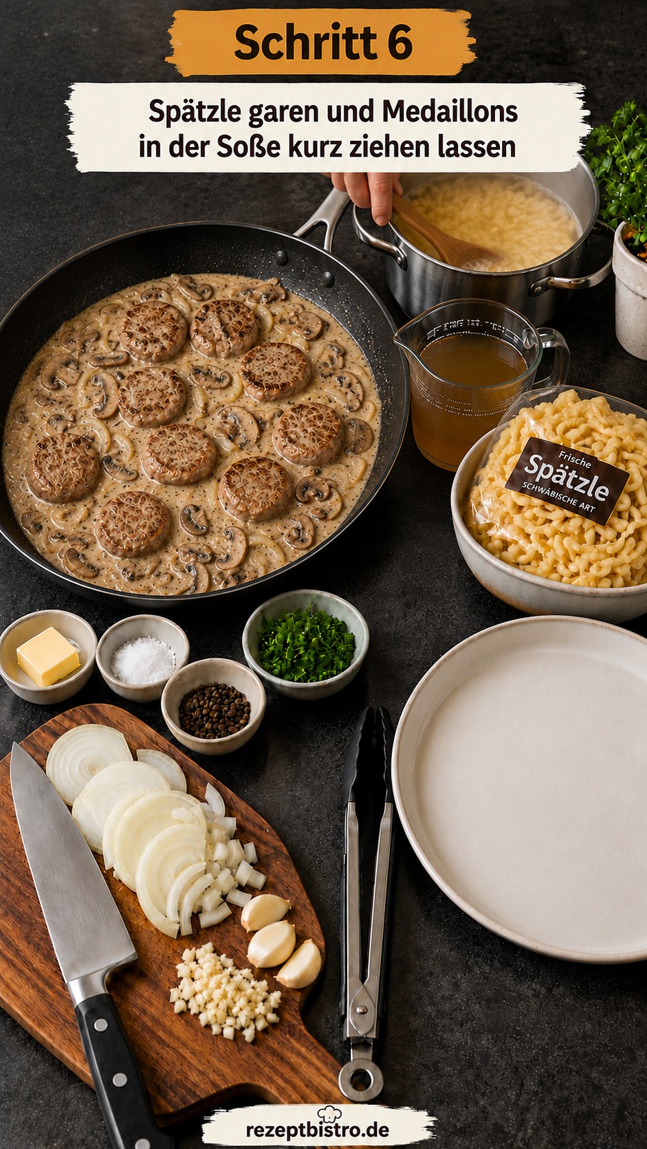 Frische Spätzle garen und Medaillons in der Soße ziehen lassen, fertig in unter 30 Minuten