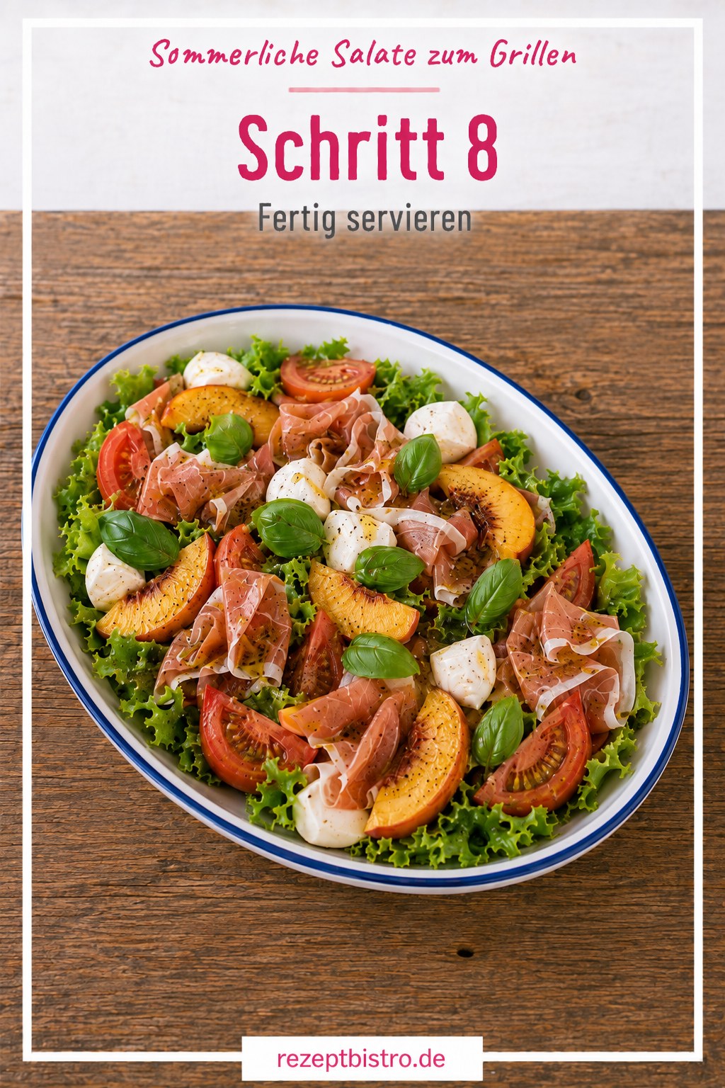 Sommerlicher Salat Zum Grillen - Pfirsich, Tomate